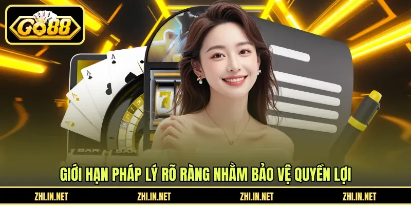Miễn Trừ Trách Nhiệm 3 go88 Giới hạn pháp lý rõ ràng nhằm bảo vệ quyền lợi